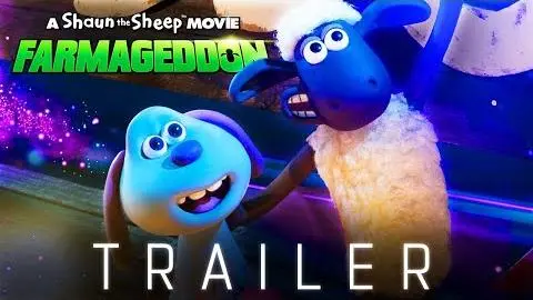 Shaun the Sheep Movie: Farmageddon: OFFICIAL TRAILER 2_peliplat