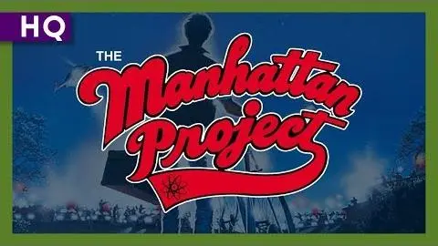 The Manhattan Project (1986) Trailer_peliplat