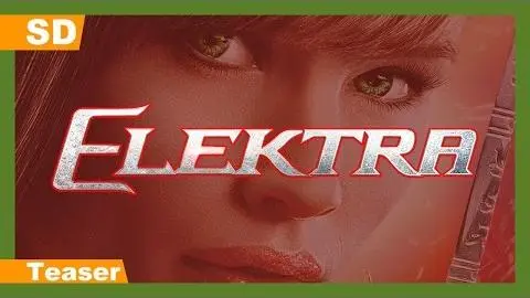 Elektra (2005) Teaser_peliplat