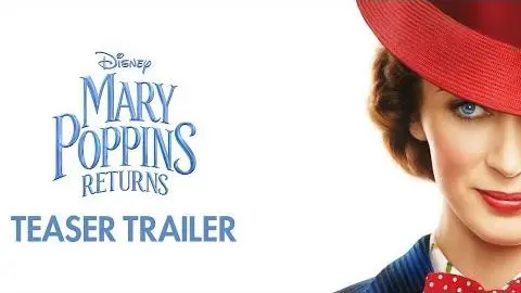 Mary Poppins Returns Official Teaser Trailer_peliplat