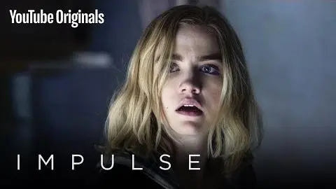 Impulse | Official Teaser Trailer - YouTube Originals_peliplat