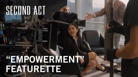 Second Act | "Empowerment" Featurette | Now In Theaters_peliplat