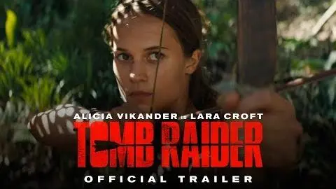 TOMB RAIDER - Official Trailer #1_peliplat