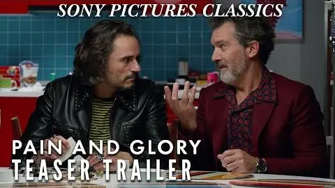 PAIN AND GLORY | In Theaters Now!_peliplat