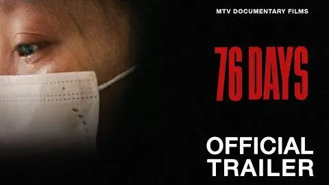 76 Days Trailer | MTV_peliplat