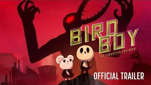 Birdboy: The Forgotten Children  [Official Trailer, GKIDS - In Theaters Dec 15]_peliplat