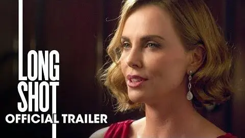 Long Shot (2019 Movie) Official Trailer “Unexpected” – Seth Rogen, Charlize Theron_peliplat