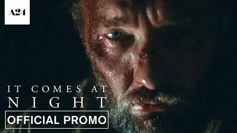 It Comes At Night | Never | Official Promo HD | A24_peliplat
