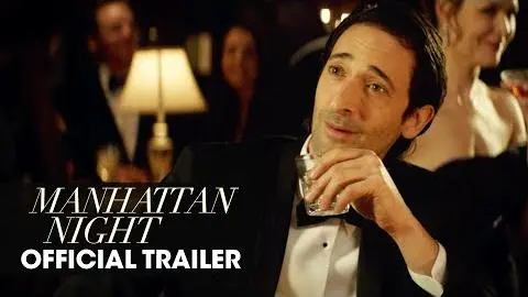 Manhattan Night (2016 Movie – Adrien Brody, Jennifer Beals, Yvonne Strahovski) – Official Trailer_peliplat