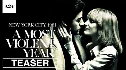 A Most Violent Year | Official Teaser Trailer HD | A24_peliplat