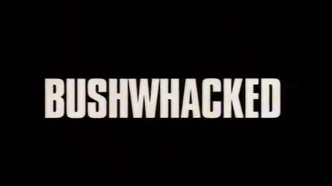 Bushwhacked (1995) - Home Video Trailer_peliplat