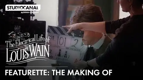 THE ELECTRICAL LIFE OF LOUIS WAIN | Featurette - The Making Of | STUDIOCANAL International_peliplat
