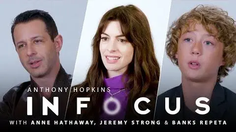 Anne Hathaway, Jeremy Strong & Banks Repeta On Learning From Anthony Hopkins | In Focus | Ep 4_peliplat