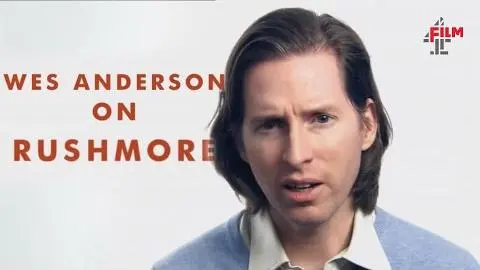 Wes Anderson on Rushmore | Film4 Interview Special_peliplat