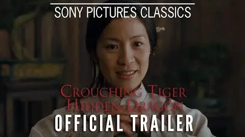 CROUCHING TIGER, HIDDEN DRAGON | Official Trailer_peliplat