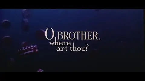 O Brother, Where Art Thou? Trailer [35mm] Cropped_peliplat