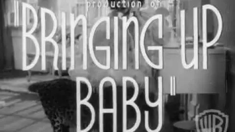 Bringing Up Baby - Original Theatrical Trailer_peliplat