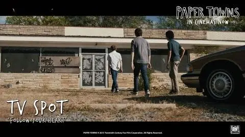 Paper Towns ['Follow Your Heart' TV Spot in HD (1080p)]_peliplat