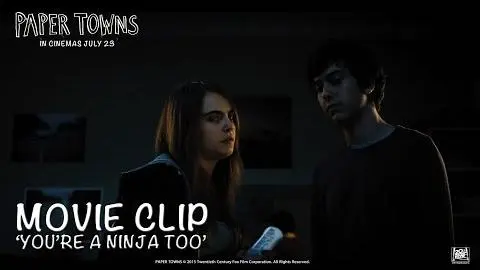 Paper Towns ["You're A Ninja Too" Movie Clip in HD (1080p)]_peliplat