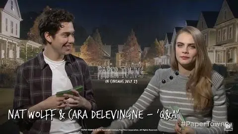 Paper Towns [Nat Wolff & Cara Delevingne - 'Q&A' Featurette in HD (1080p)]_peliplat