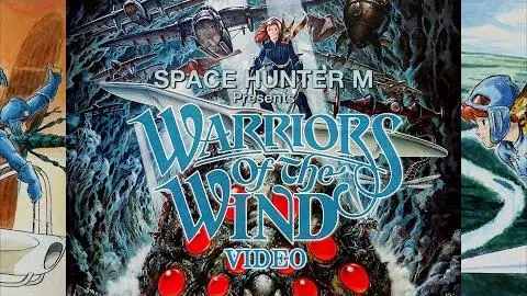 SpaceHunterM's WARRIORS OF THE WIND VIDEO Part 1: Background & Differences_peliplat