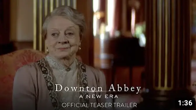DOWNTON ABBEY: A NEW ERA - Official Teaser Trailer [HD] _peliplat