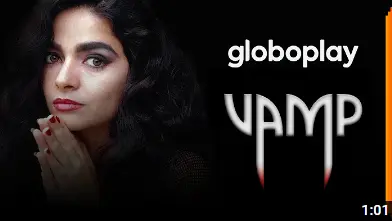 Vamp | Novelas | Globoplay_peliplat