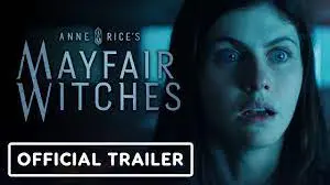 ANNE RICE'S MAYFAIR WITCHES Trailer (2023) Alexandra Daddario, Series_peliplat