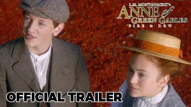 Anne of Green Gables | Fire & Dew [HD Trailer]_peliplat