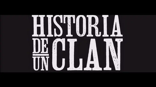 Historia de un Clan - Trailer. Muy Pronto._peliplat