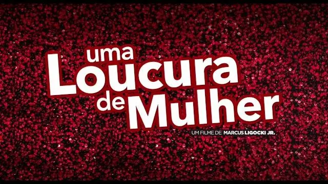 Uma Loucura de Mulher - Trailer Oficial_peliplat