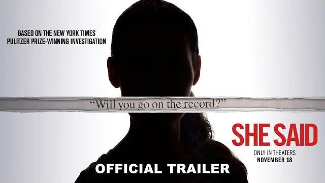 SHE SAID | Official Trailer_peliplat