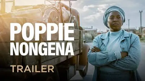 OFFICIAL TRAILER: Poppie Nongena_peliplat