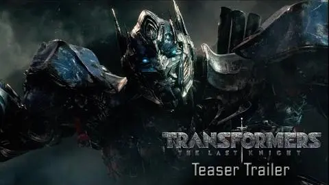 Transformers: The Last Knight - Teaser Trailer (2017) Official - Paramount Pictures_peliplat