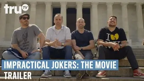 Impractical Jokers: The Movie - Official Trailer | truTV_peliplat