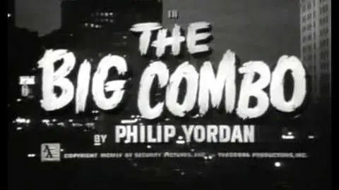 The Big Combo - Opening_peliplat