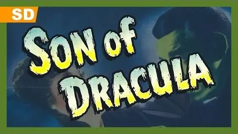 Son of Dracula (1943) Trailer_peliplat