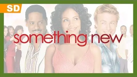 Something New (2006) Trailer_peliplat