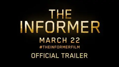 The Informer - Official Trailer_peliplat
