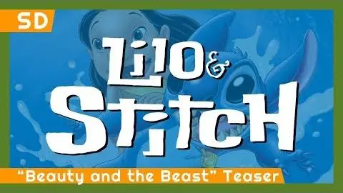 Lilo & Stitch (2002) "Beauty and the Beast" Teaser_peliplat