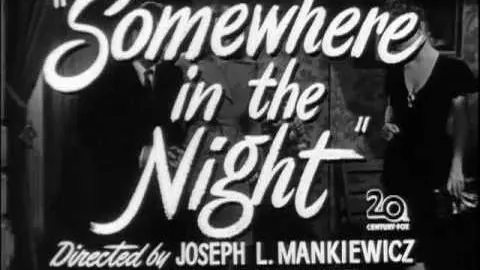 Somewhere in the Night (1946) Trailer_peliplat