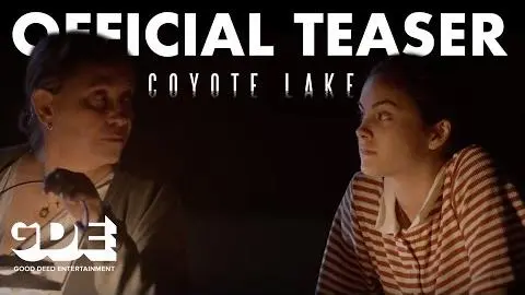 Coyote Lake — Teaser_peliplat