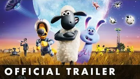 A SHAUN THE SHEEP: THE MOVIE: FARMAGEDDON - Official Trailer 2 - From Aardman Animations_peliplat