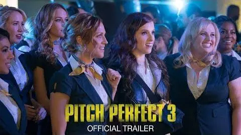 Pitch Perfect 3 - Official Trailer [HD]_peliplat