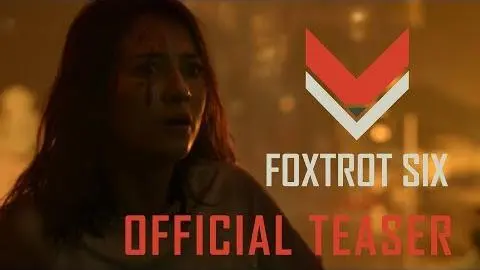Foxtrot Six - Official Teaser_peliplat
