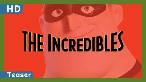 The Incredibles (2004) Teaser_peliplat