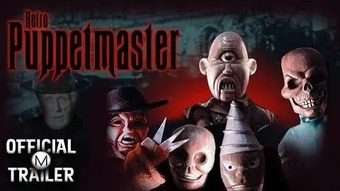 Retro Puppetmaster - Official Trailer_peliplat