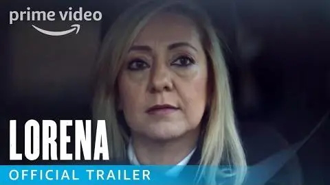 Lorena - Official Trailer | Prime Video_peliplat