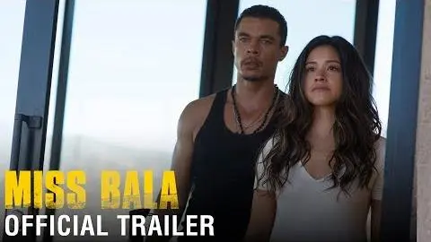 MISS BALA - Official Trailer (HD)_peliplat