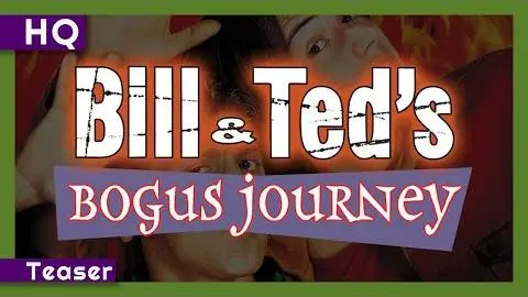 Bill & Ted's Bogus Journey (1991) Teaser_peliplat